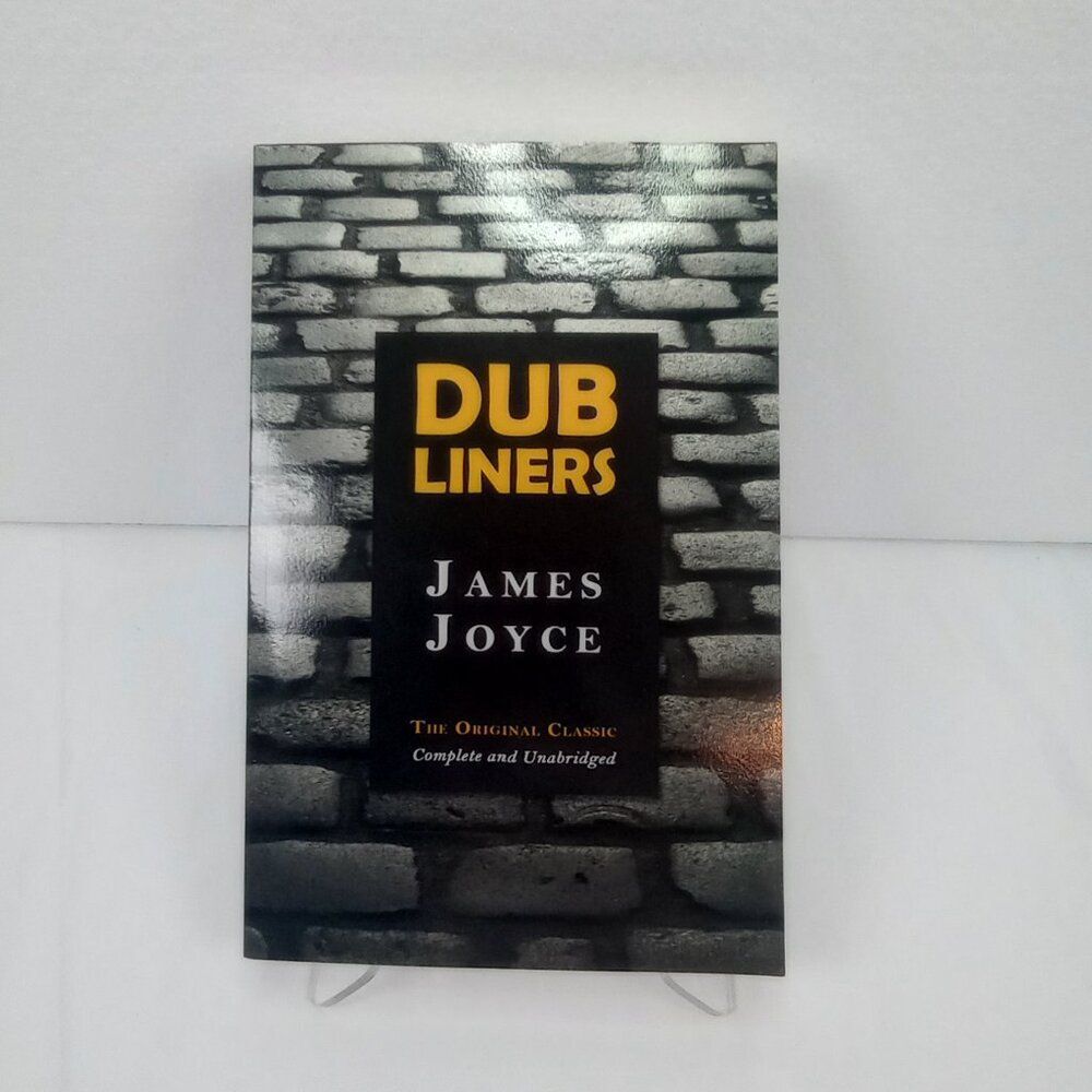 Classic Lit MustHave Dubliners by James Joyce Unabridged Edition